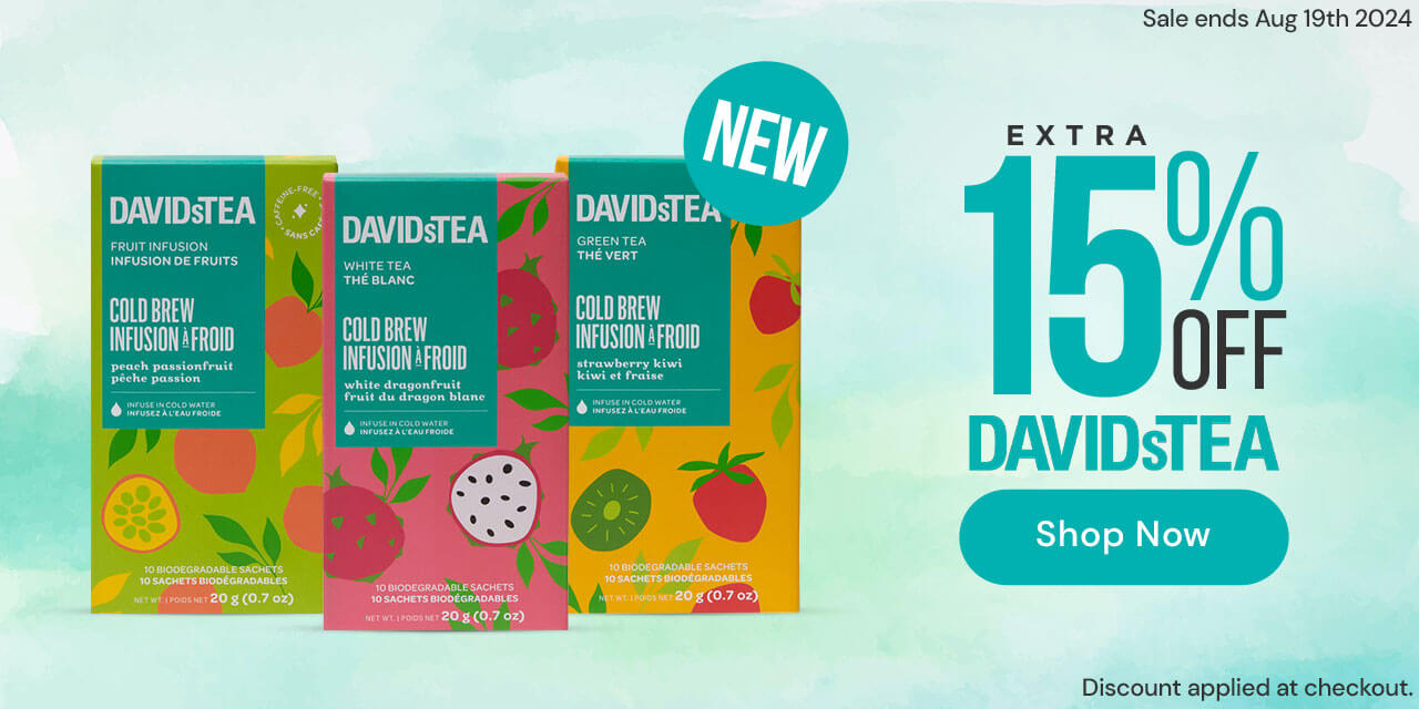 Extra 15% Off All DAVIDsTEA products until August 19th 2024. Discount applied at checkout. New summer flavours.