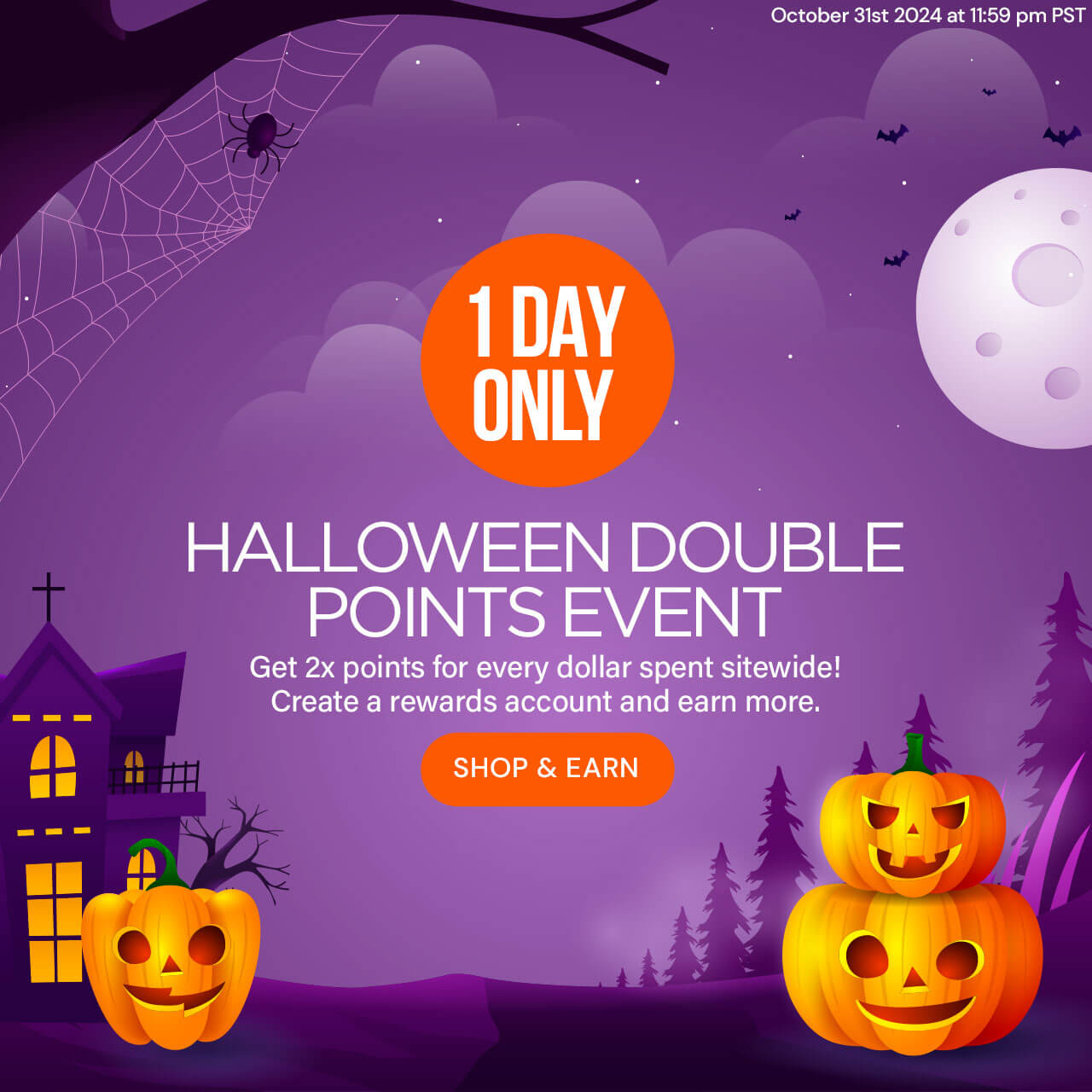 Halloween Double Points Event. Get 2x points for every dollar spent sitewide! Create a rewards account and earn more. (halloween theme/purple/orange)